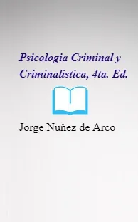 Psicologia Criminal y Criminalistica, 4ta. Ed. libro tablet|móvil|celular Google Drive