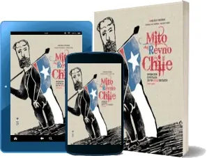 «Mito Del Reino de Chile» Review + Descargar PDF completo | Marcela Paz Araneda 2022
