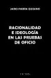 PDF Racionalidad e Ideología en Las Pruebas de Oficio del autor Jairo Parra Quijano