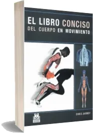 Drive El Libro Conciso Del Cuerpo en Movimiento eBook gratis de Chris Jarmey de la editorial Paidotribo