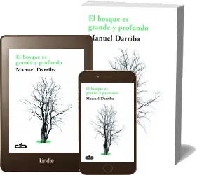 Libros buenos para leer: El Bosque es Grande y Profundo de Manuel Darriba Google Books (160) páginas, disponible en Demonoid, pCloud, MEGA, MediaFire, Pixeldrain, Torrents.me, Dropbox, JustBeamit, Amazon Drive, Apple iCloud SNB, FB2, PDF, PPT, WORD, DOCX, TXT, EPUB, DOC Bajar gratis