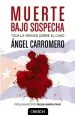 PDF Muerte bajo Sospecha del autor Ángel Carromero