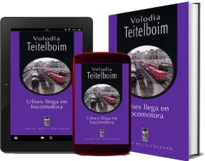 Ulises Llega en Locomotora completo en DOC, JPEG, PRC, DOCX, TXT, WORD, EPUB, PDF descargar libro gratis Colección Literatura