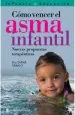 PDF Como Vencer el Asma Infantil. Nuevas Propuestas Terapeuticas del autor Diana Zabalo
