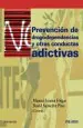 PDF Prevención de Drogodependencias y Otras Conductas Adictivas del autor Manuel Isorna Folgar