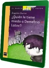 Descargar gratis ¿Quién le Tiene Miedo a Demetrio Latov? ePub para online de la editorial Sm