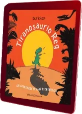 Google Books en PDF: Tiranosaurio Reg de Dan Crisp edición 2022 | Android - iPhone descargas ilimitadas
