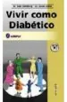 PDF Vivir Como Diabetico del autor Saul Senderey