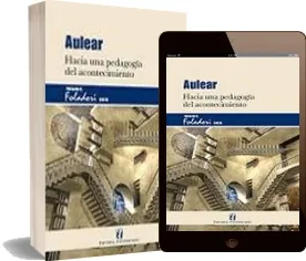 Aulear. Hacia Una Pedagogía Del Conocimiento Descarga PDF + ePub + resumen