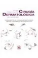 PDF Atlas Practico de Cirugia Dermatologica. Fundamentos de Cirugia Dermatologica. Cirugia Topografica Recon... del autor Pedro Redondo