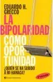 PDF La Bipolaridad Como Oportunidad - Quien se ha Subido a mi Hamaca del autor Eduardo h. Grecco