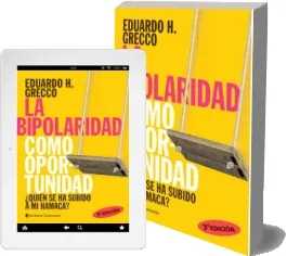 Google Books en PDF: La Bipolaridad Como Oportunidad - Quien se ha Subido a mi Hamaca de Eduardo h. Grecco en Español DOC, PDF, EPUB, PPT, TXT, RB, WORD, DOCX ZendTo, MediaFire, Dropbox, TransferBigFiles, WeTransfer, Amazon Drive, Ddownload, Volafile, Apple iCloud edición 2022 | Kindle - iPad versión completa