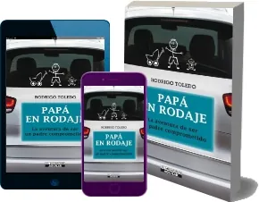 [eBook] «Papá en Rodaje» completo PDF + resumen de Rodrigo Toledo 2022
