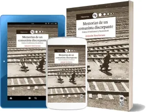 Memorias de un Comunista Discrepante contra el Stalinismo y la Aventura descargar en español PDF + resumen