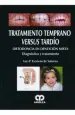PDF Tratamiento Temprano Versus Tardio. Ortodoncia en Denticion Mixta. Diagnostico y Tratamiento del autor Luz d' Escrivan de Saturno