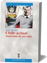 Google Books en PDF: Chile Actual. Anatomía de un Mito LimeTorrents, Dropbox, MEGA, DelaFil, MediaFire, Torrent, Ivoox, DropSend, Google Drive edición 2022 | Kindle - iPad versión completa