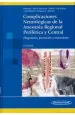 PDF Complicaciones Neurologicas de la Anestesia Regional Periferica y Central. Diagnostico, Prevencion y Tra... del autor Jaime Wikinski