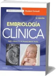 Descarga «Embriologia Clinica» de K. l. Moore en español completo PDF 2022 + ePub
