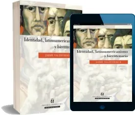 Identidad, Latinoamericanismo y Bicentenario PDF español actualizado Mega