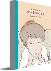 Mejor lo Hago Hoy PDF + ePub en descarga gratuita 2022 Mega