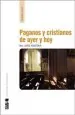 PDF Paganos y Cristianos de Ayer y Hoy del autor Jorge Hourton