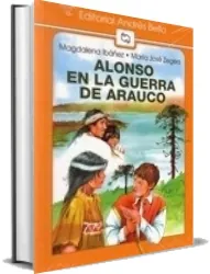 Alonso en la Guerra de Arauco PDF completo + resumen 2022