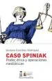 PDF Caso Spiniak, Poder, Ética y Operaciones Mediáticas del autor Gustavo González Rodríguez