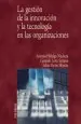 PDF La Gestión de la Innovación y la Tecnología en Las Organizaciones del autor Antonio Hidalgo Nuchera