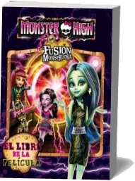 Descargar resumen Monster High. Fusión Monstruosa. El Libro de la Película para leer