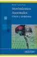PDF Movimientos Anormales. Clinica y Terapeutica del autor Federico e. Micheli