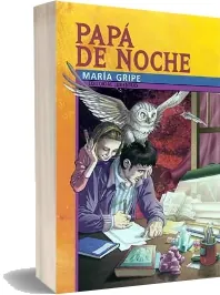 Drive «Papá de Noche» ePub descargar escrito por «Maria Gripe» editor Juventud + review en Español