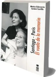 Leer Santiago- París. El Vuelo de la Memoria de Carmen Castillo PDF online