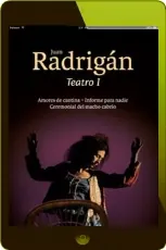 Descargar «Juan Radrigán Teatro i» de Juan Radrigán editorial Lom 2022 + ePub