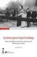 PDF La Tierra para el Que la Trabaja: Género, Sexualidad y Movimientos Campesinos en la Reforma Agraria Chi... del autor Heidi Tinsman
