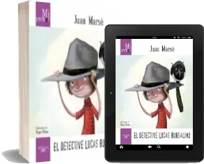 Descargar «Mi Primer Juan Marsé. El Detective Lucas Borsalino» PDF actualizado 2022 + resumen