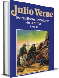 Bajar Maravillosas Aventuras de Antifer de Julio Verne Libro completo 368 páginas disponible en FileWhopper, Toorgle, ZippyShare, Apple iCloud, Amazon Drive, MEGA, Dropbox, MediaFire, OneHub 2022