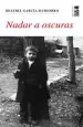 PDF Nadar a Oscuras del autor Beatriz García Huidobro Moroder