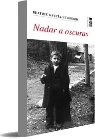 Bajar Nadar a Oscuras Libro completo edición 2022 | Sin registro