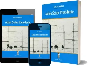 Adiós Señor Presidente para descargar + resumen