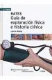 PDF Bates Guia de Exploracion Fisica e Historia Clinica del autor Lynn s. Bickley