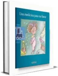Descargar Una Medicina para no Llorar idioma Español PDF Google Drive