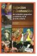 PDF Sujecion y Contencion de Animales Pequeños y Exoticos en la Practica Diaria del autor Maria Inés Ripa