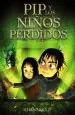 PDF Pip y Los Niños Perdidos del autor Chris Mould