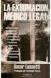 PDF La Exhumacion Medico- Legal del autor Oscar Ignacio Lossetti