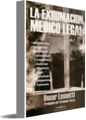 La Exhumacion Medico- Legal 1 Link PDF | Oscar Ignacio Lossetti Google Drive