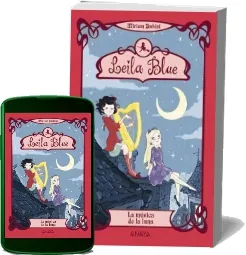 Bajar gratis Leila Blue 2: La Música de la Luna Libro completo edición 2022