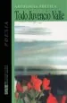 PDF Todo Juvencio Valle, Antología Poética del autor Juvencio Valle