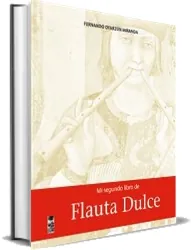 Descargar Mi Segundo Libro de Flauta Dulce » GRATIS + eBook