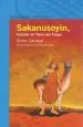 PDF Sakanusoyin, el Cazador de la Tierra Del Fuego del autor Victor Carvajal