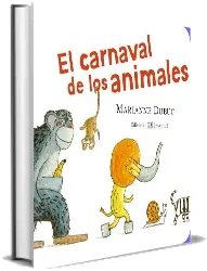 Descargar libro El Carnaval de Los Animales para Kindle Mega